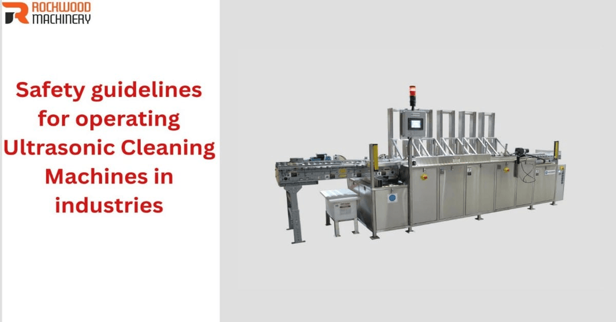 industrial safety tips for ultrasonic cleaning machines in saudi arabia
