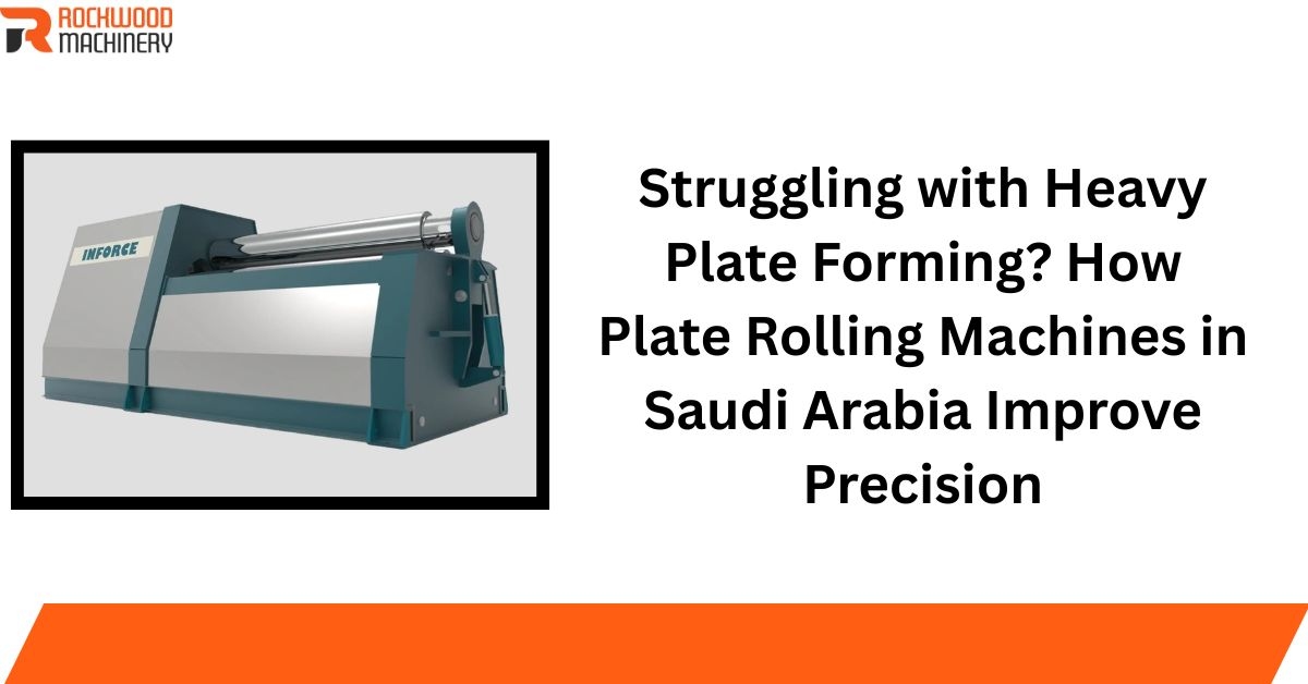 heavy plate rolling machines in saudi arabia